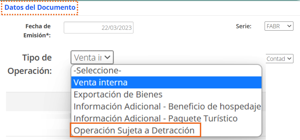 Datos del Documento con Operación Sujeta a Detracción seleccionada en Tipo de Operación